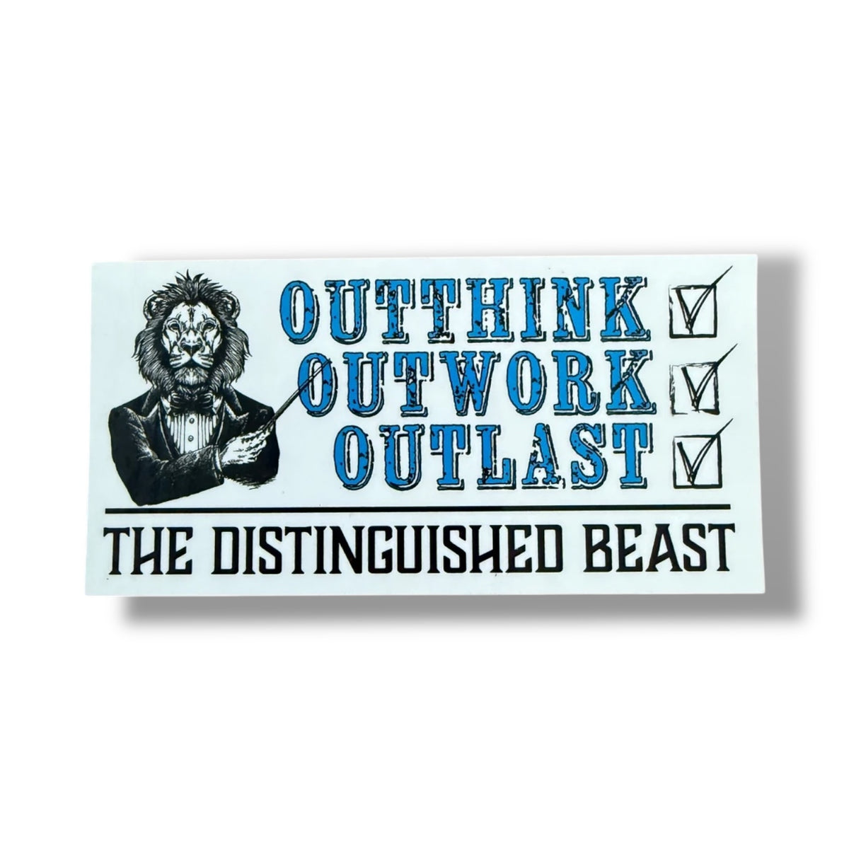 Outthink, Outwork, Outlast Sticker